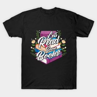 lets read some books T-Shirt